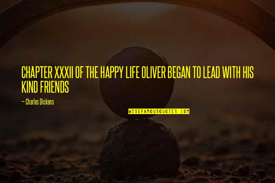 Gansey X Blue Quotes By Charles Dickens: CHAPTER XXXII OF THE HAPPY LIFE OLIVER BEGAN