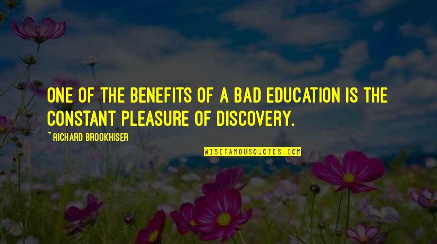 Gardoni Air Quotes By Richard Brookhiser: One of the benefits of a bad education