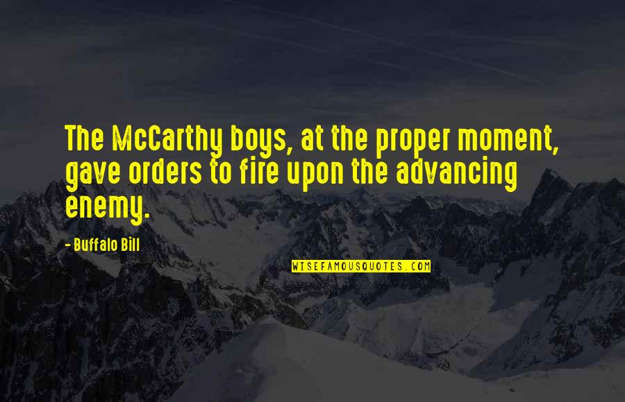 Gatsby Myrtle Quotes By Buffalo Bill: The McCarthy boys, at the proper moment, gave