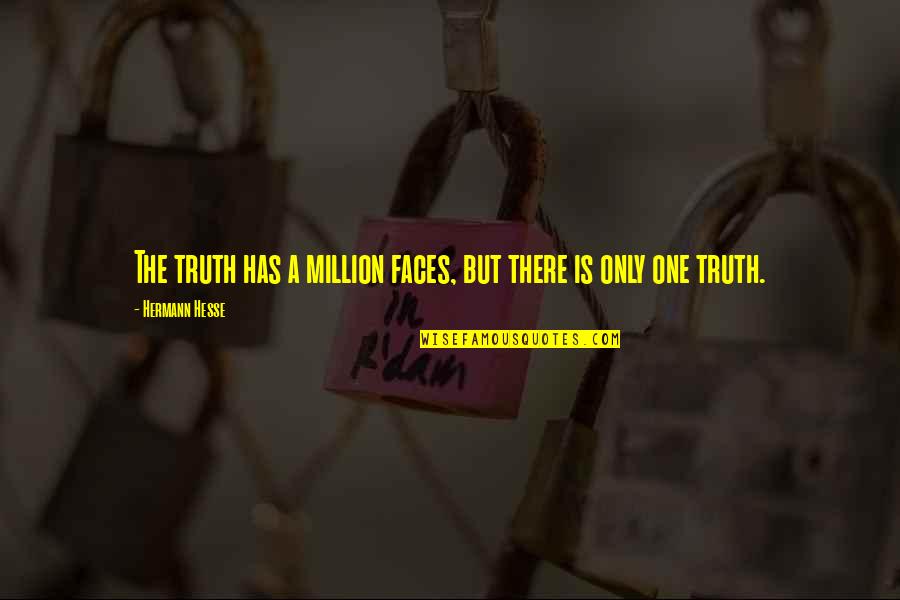 Gauzy Smart Quotes By Hermann Hesse: The truth has a million faces, but there