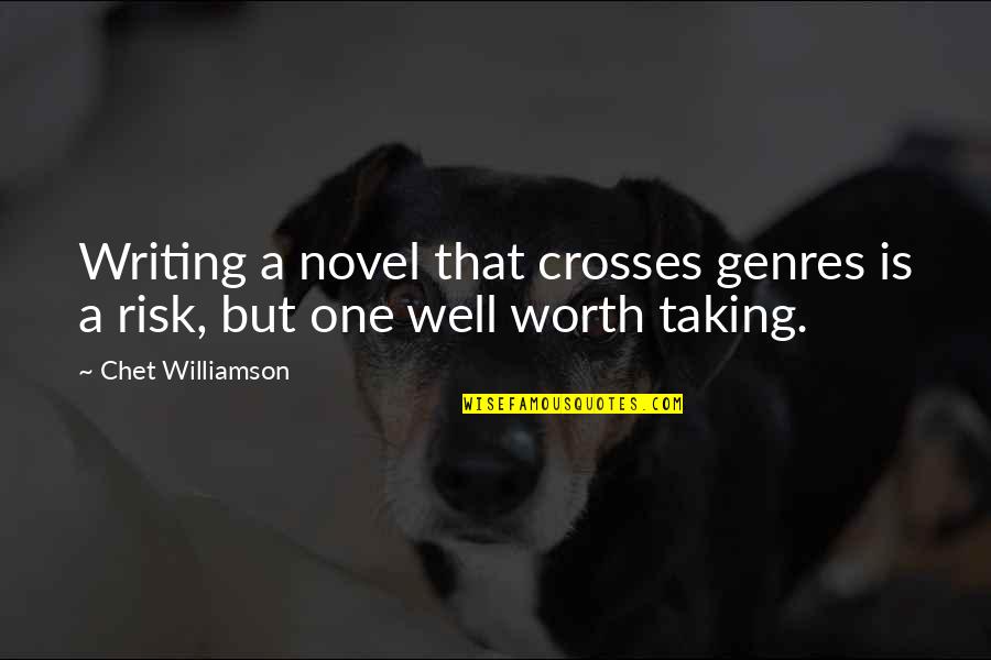 Gerald Croft Quotes By Chet Williamson: Writing a novel that crosses genres is a