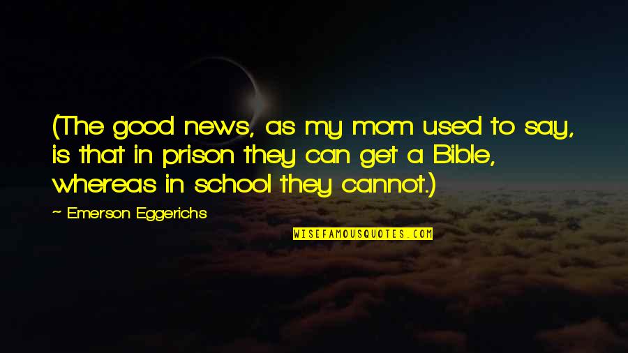 Get Back Trust Quotes By Emerson Eggerichs: (The good news, as my mom used to