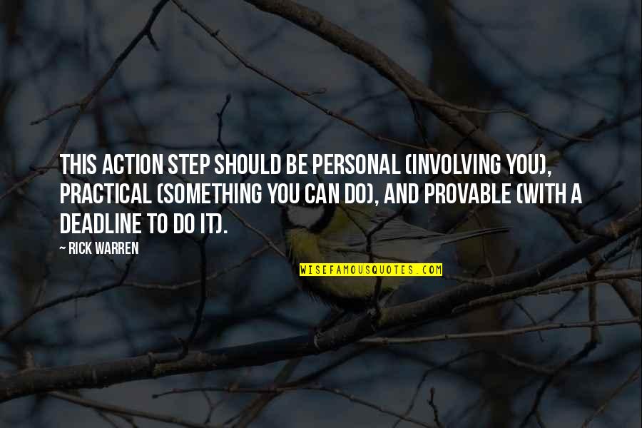 Gianandrea Marcaccini Quotes By Rick Warren: This action step should be personal (involving you),