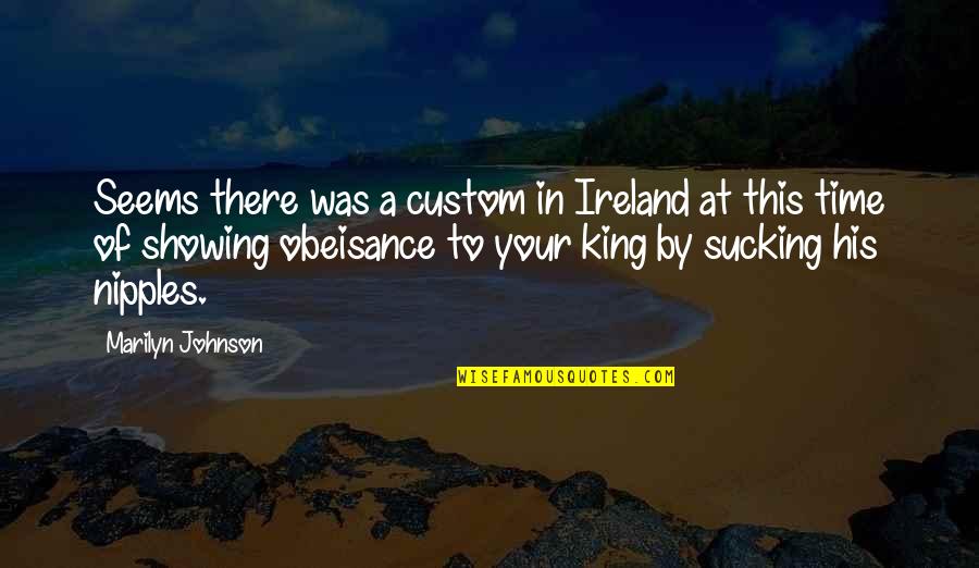 Giderdi Hosuma Quotes By Marilyn Johnson: Seems there was a custom in Ireland at