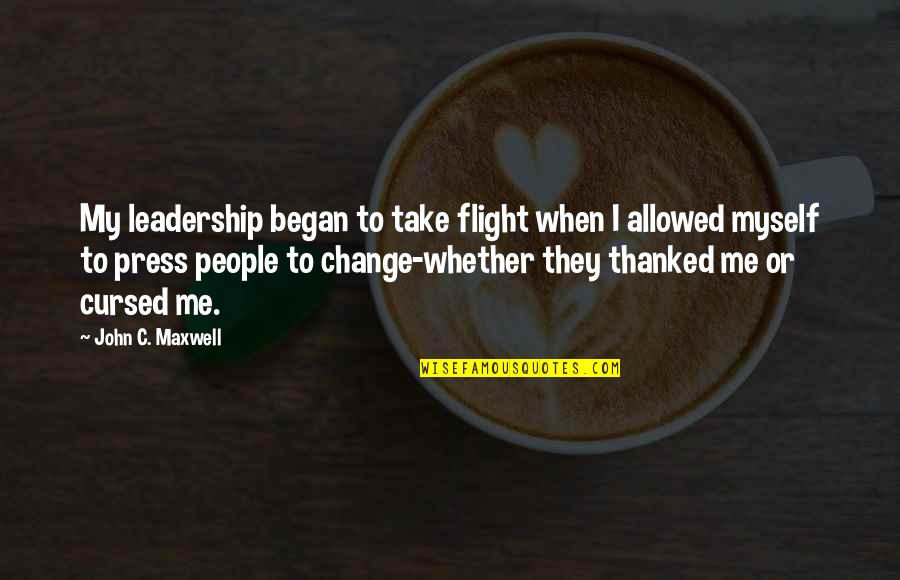 Gili Air Island Quotes By John C. Maxwell: My leadership began to take flight when I