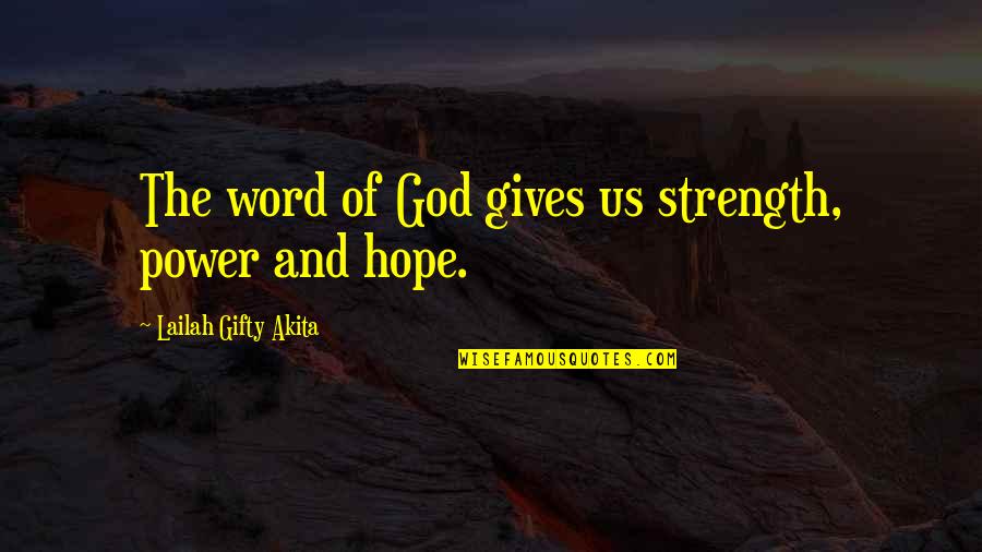 Girls Softball Quotes By Lailah Gifty Akita: The word of God gives us strength, power