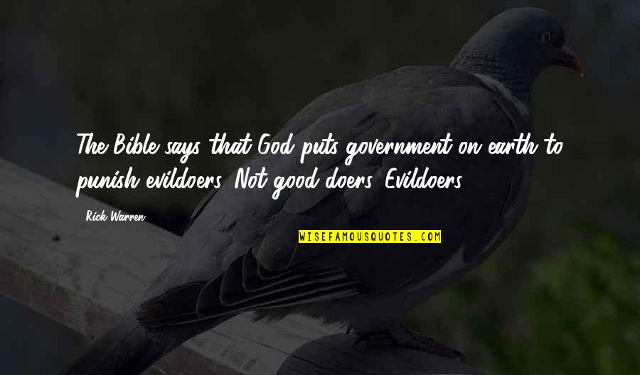 God Punish Quotes By Rick Warren: The Bible says that God puts government on