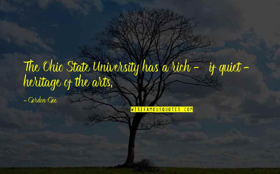 Going Through Hard Times With Friends Quotes By Gordon Gee: The Ohio State University has a rich -