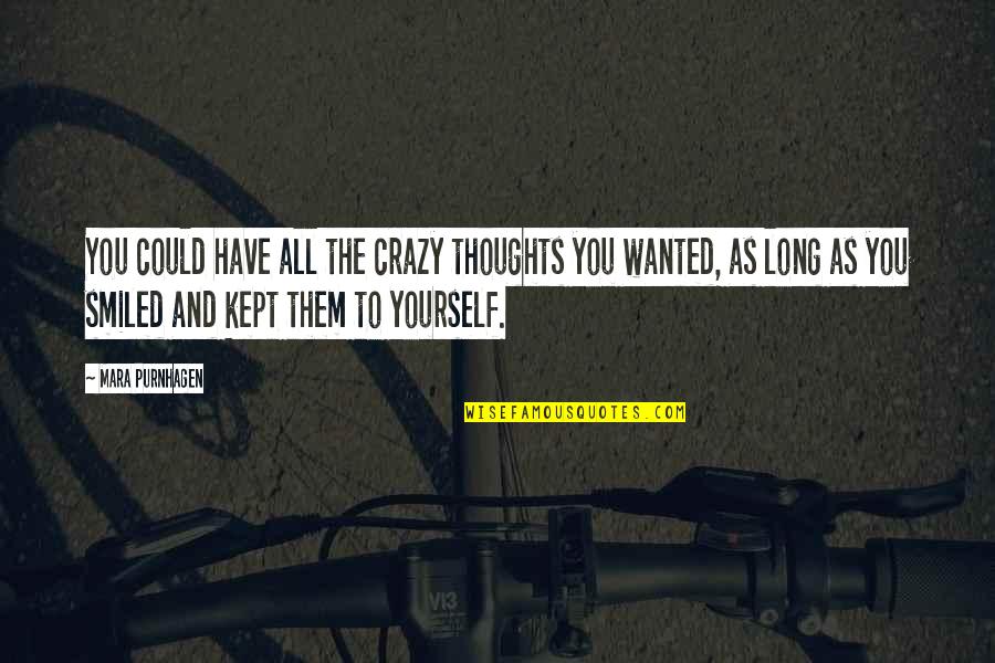 Good Web Font For Quotes By Mara Purnhagen: You could have all the crazy thoughts you