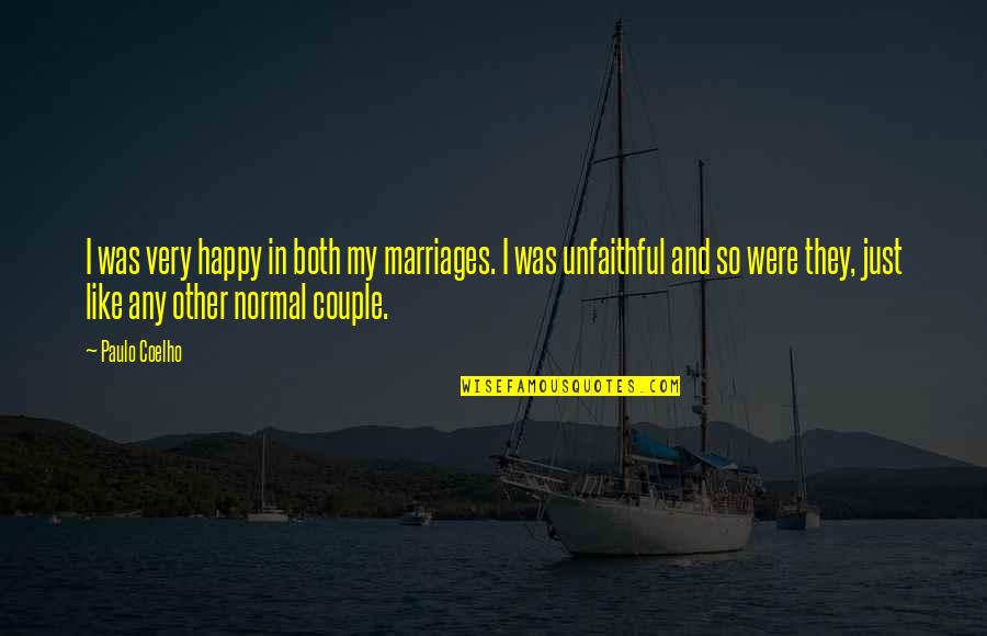 Goses Jewish Quotes By Paulo Coelho: I was very happy in both my marriages.