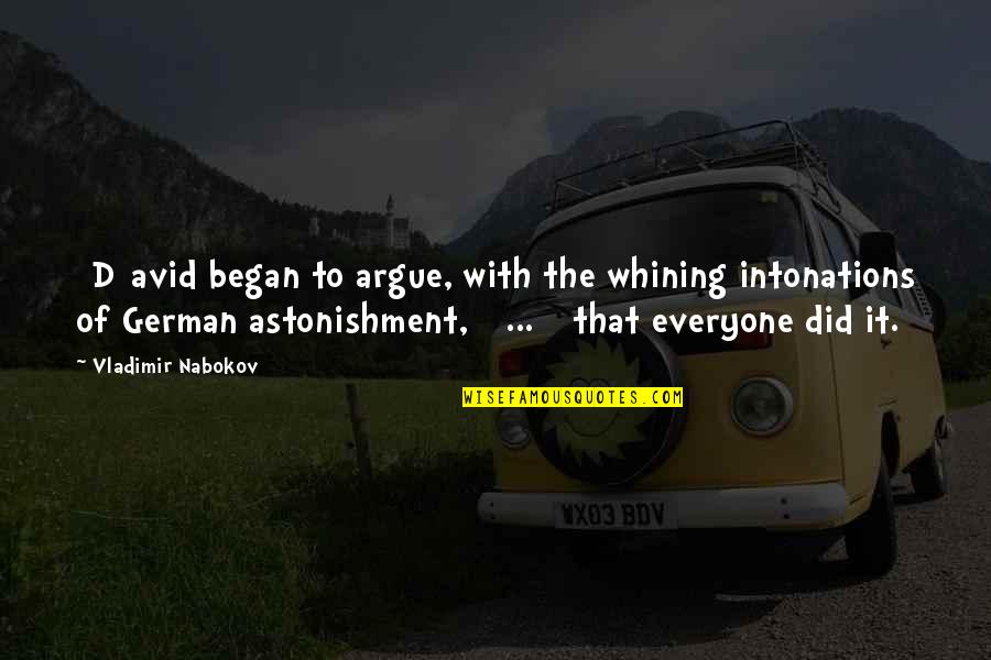 Grateful For Your Family Quotes By Vladimir Nabokov: [D]avid began to argue, with the whining intonations