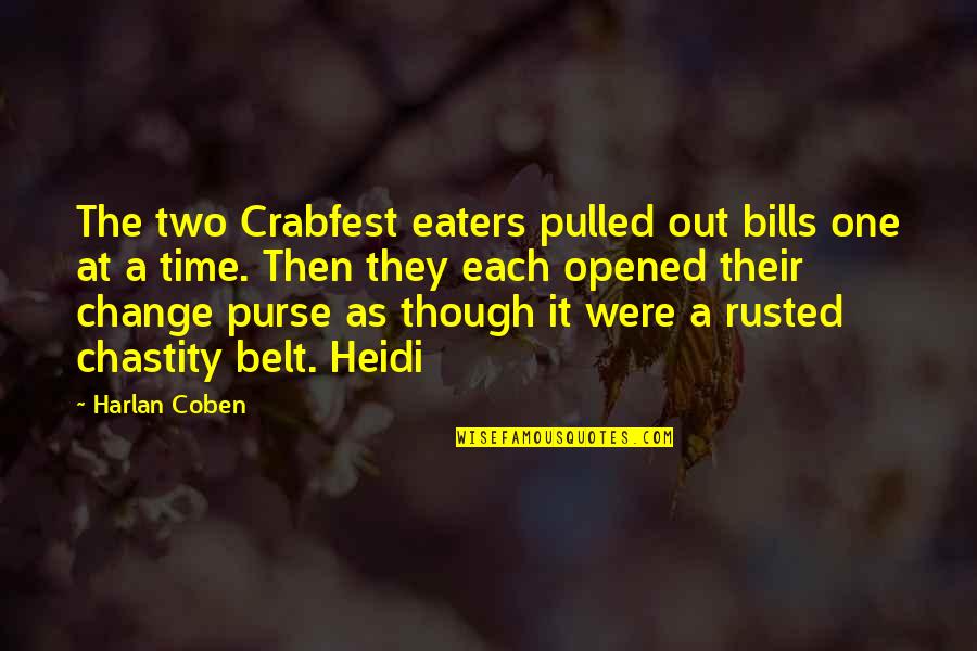 Greatest Movie Life Quotes By Harlan Coben: The two Crabfest eaters pulled out bills one