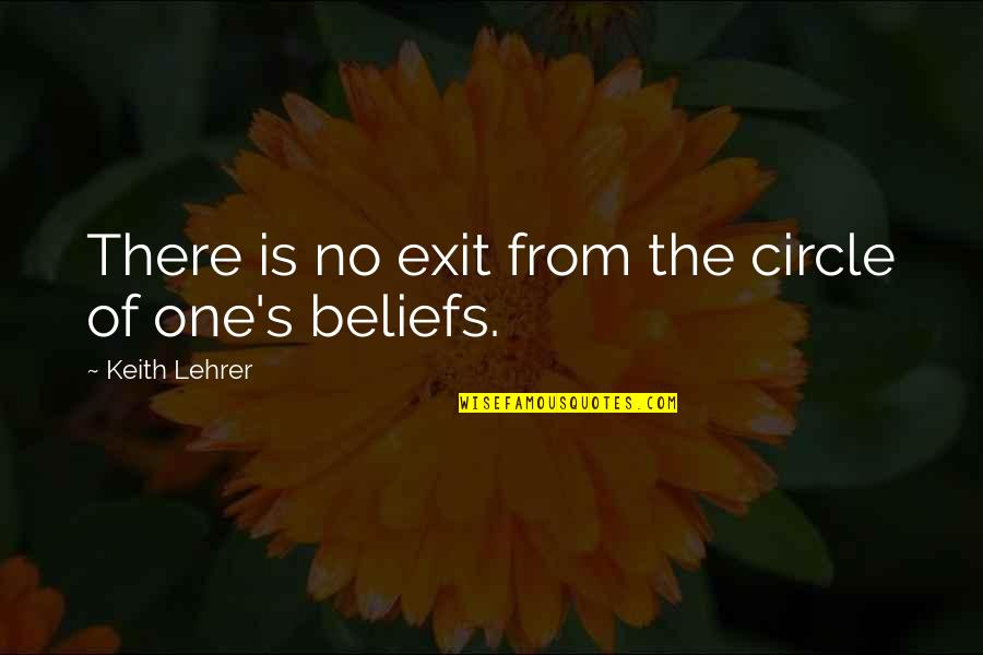 Grief On Fathers Day Quotes By Keith Lehrer: There is no exit from the circle of