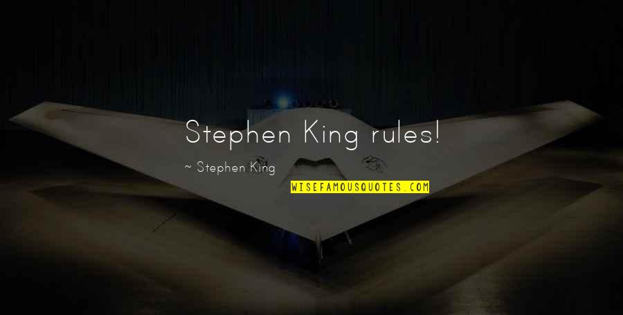 Gunner Stahl Quotes By Stephen King: Stephen King rules!