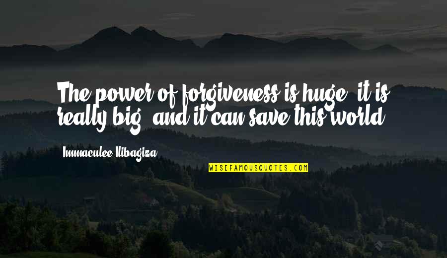 Guo Moruo Quotes By Immaculee Ilibagiza: The power of forgiveness is huge; it is