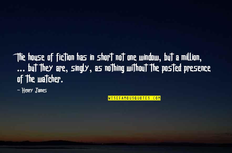 Gut Feeling And Instinct Quotes By Henry James: The house of fiction has in short not