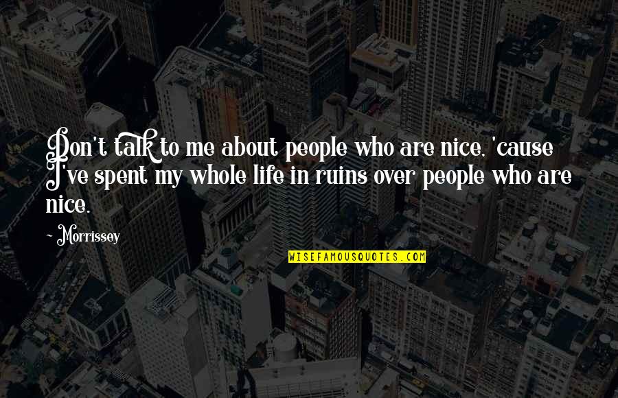 Gym Freaks Quotes By Morrissey: Don't talk to me about people who are