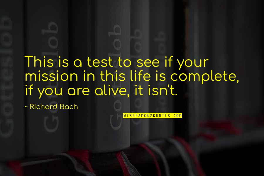 Gym Room Quotes By Richard Bach: This is a test to see if your