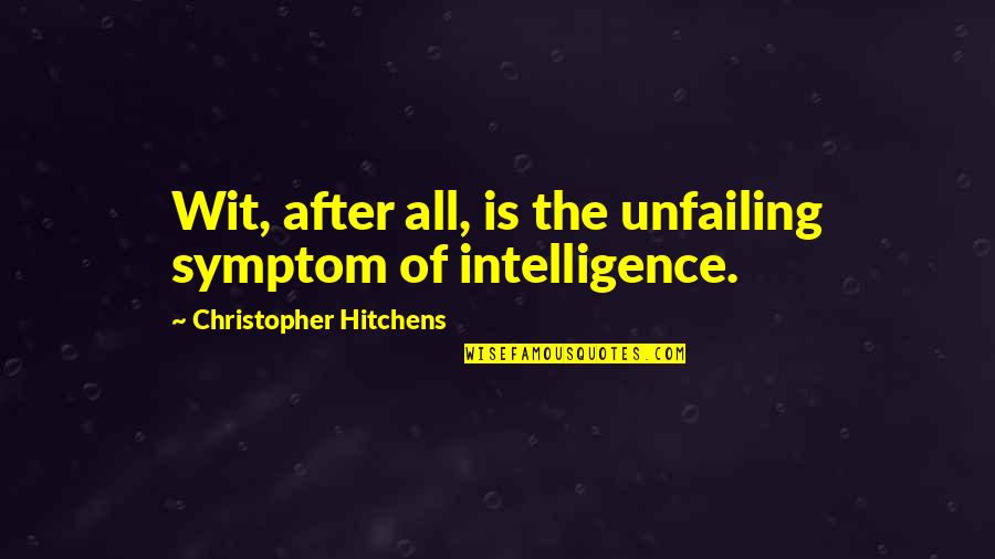 Happy Birthday Dhanush Quotes By Christopher Hitchens: Wit, after all, is the unfailing symptom of