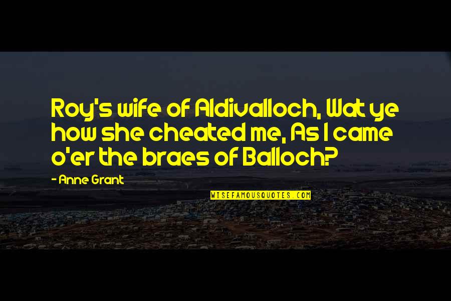 Happy Night Time Quotes By Anne Grant: Roy's wife of Aldivalloch, Wat ye how she