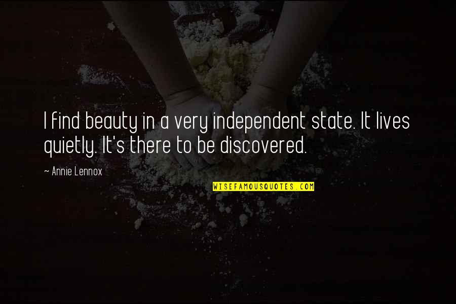 Hartikainen Teemu Quotes By Annie Lennox: I find beauty in a very independent state.