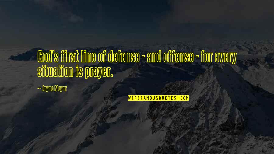 Hbk Investments Quotes By Joyce Meyer: God's first line of defense - and offense