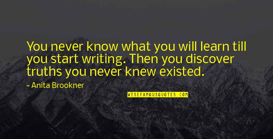 Head Over Paws Quotes By Anita Brookner: You never know what you will learn till