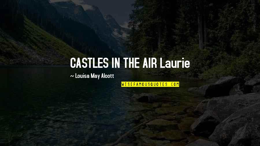 Hebrew Language Bible Quotes By Louisa May Alcott: CASTLES IN THE AIR Laurie