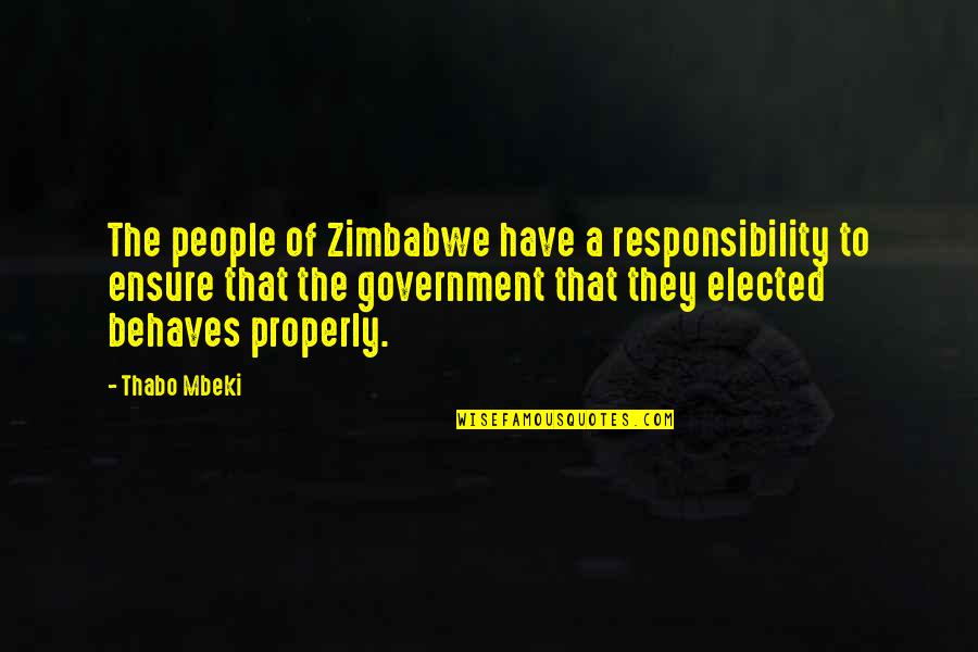 Herard Frantzety Quotes By Thabo Mbeki: The people of Zimbabwe have a responsibility to