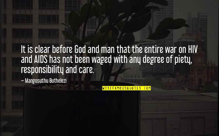 Hiv Aids Quotes By Mangosuthu Buthelezi: It is clear before God and man that