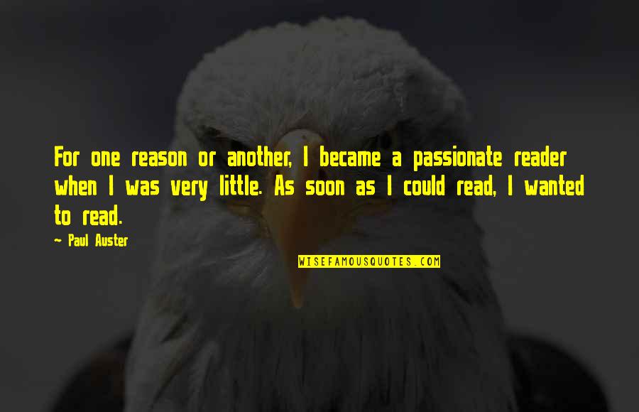 Hudacek Hudacek Quotes By Paul Auster: For one reason or another, I became a