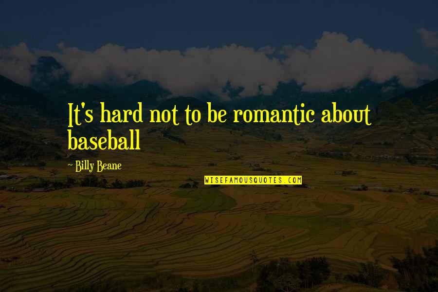 Ichinomiya Quotes By Billy Beane: It's hard not to be romantic about baseball