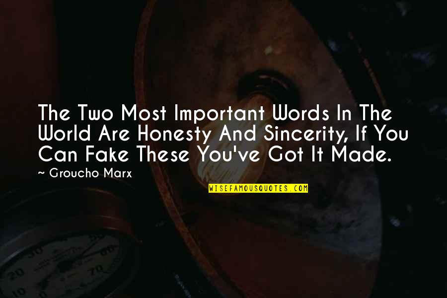 If You Are Important Quotes By Groucho Marx: The Two Most Important Words In The World