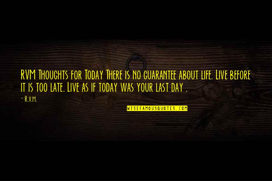 Ignoring Your Partner Flirting Quotes By R.v.m.: RVM Thoughts for Today There is no guarantee