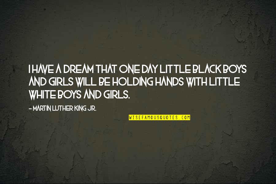 Impedido En Quotes By Martin Luther King Jr.: I have a dream that one day little