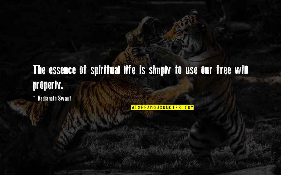 Imperialists Goetia Quotes By Radhanath Swami: The essence of spiritual life is simply to