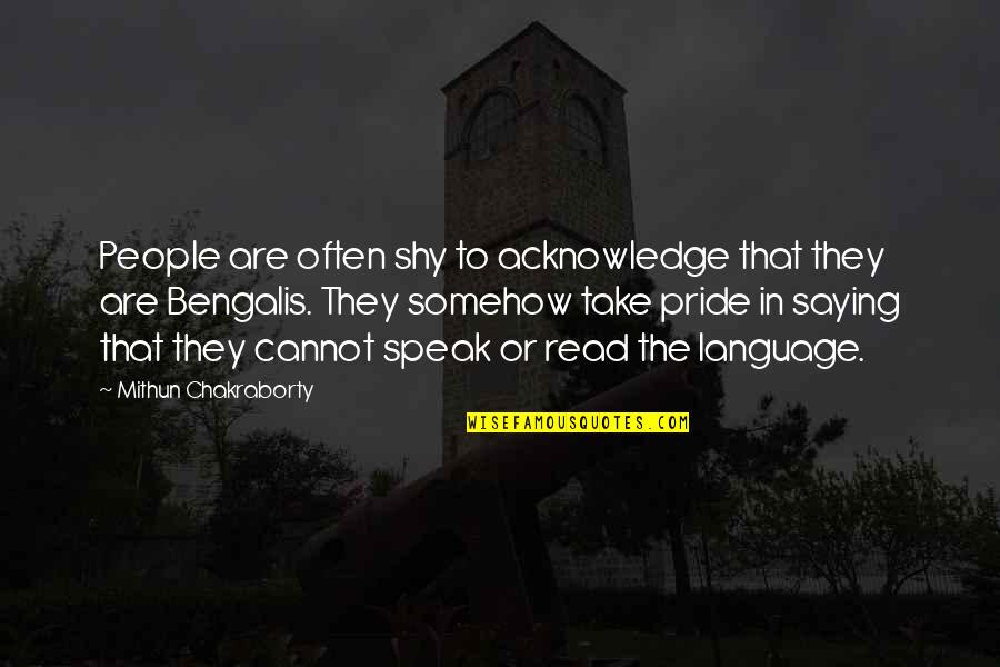 Indahnya Berbagi Quotes By Mithun Chakraborty: People are often shy to acknowledge that they