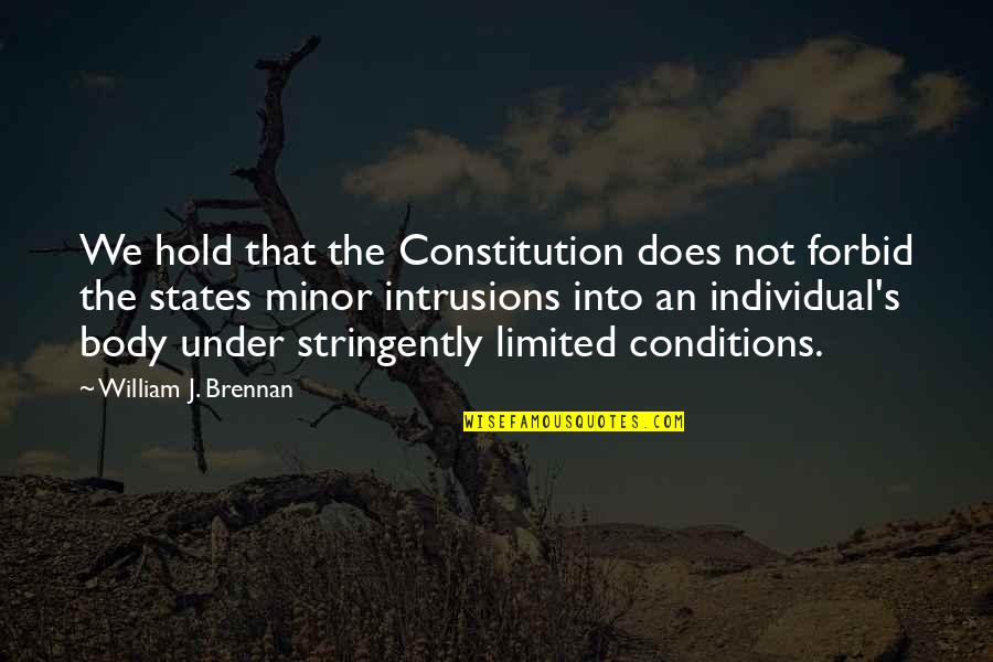 Individual Freedom Quotes By William J. Brennan: We hold that the Constitution does not forbid