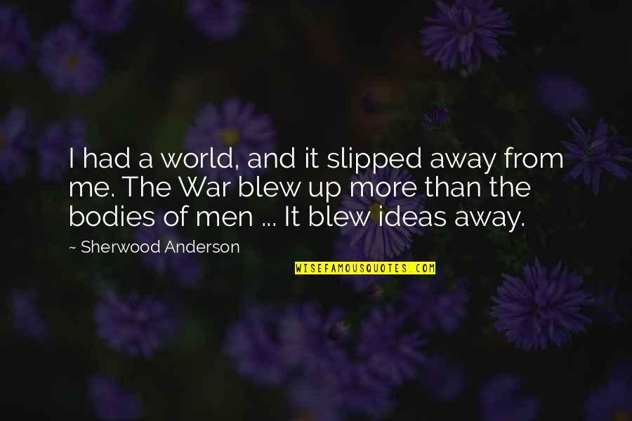 Ing Auto Insurance Quotes By Sherwood Anderson: I had a world, and it slipped away