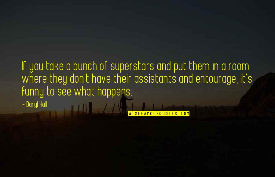 Inspirational Skipper Quotes By Daryl Hall: If you take a bunch of superstars and