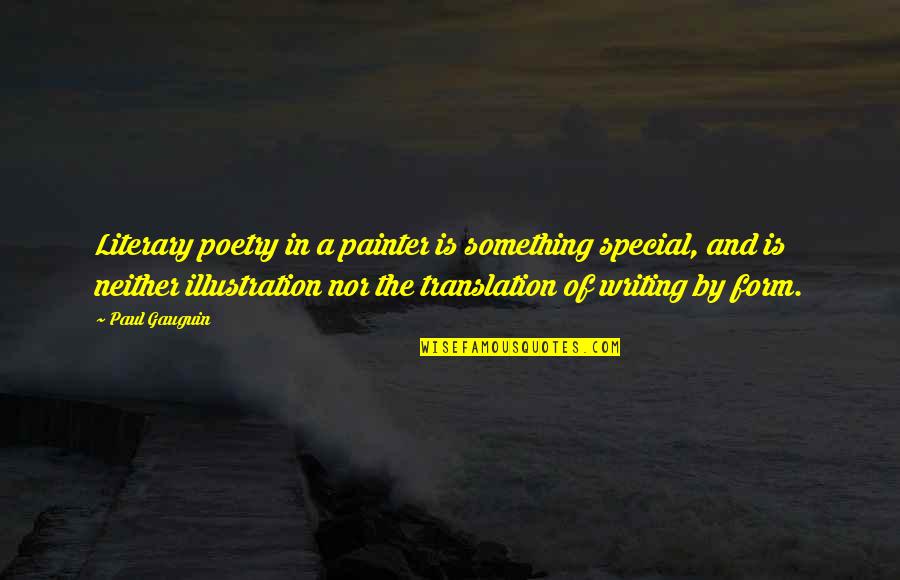 Inspiring Evening Quotes By Paul Gauguin: Literary poetry in a painter is something special,