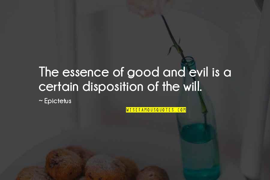 Insurrections Guy Quotes By Epictetus: The essence of good and evil is a