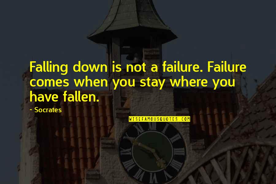 Intelecto Significado Quotes By Socrates: Falling down is not a failure. Failure comes