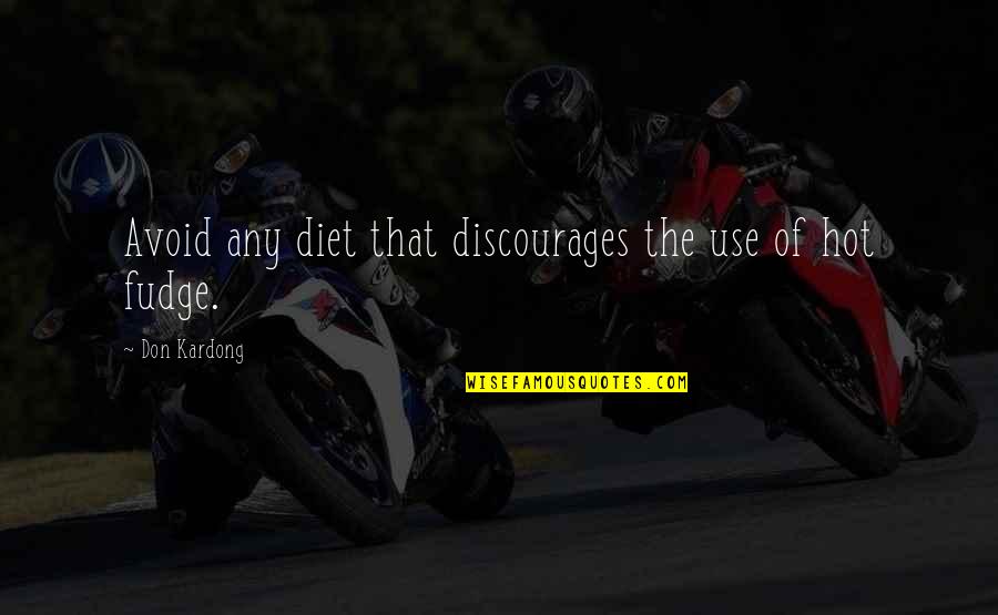 Intere U Izglitiba Quotes By Don Kardong: Avoid any diet that discourages the use of