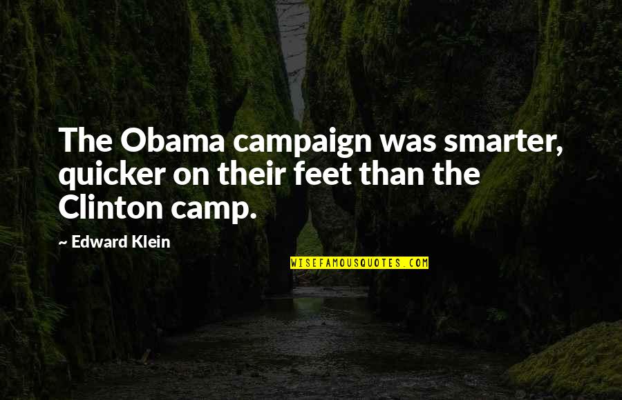 Invisible Crown Quotes By Edward Klein: The Obama campaign was smarter, quicker on their