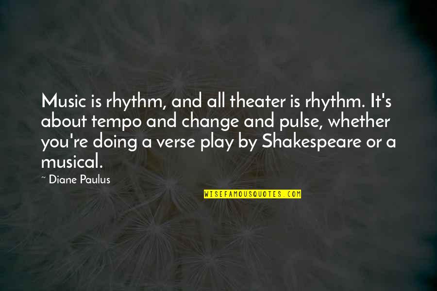 Iphone Backgrounds Funny Quotes By Diane Paulus: Music is rhythm, and all theater is rhythm.