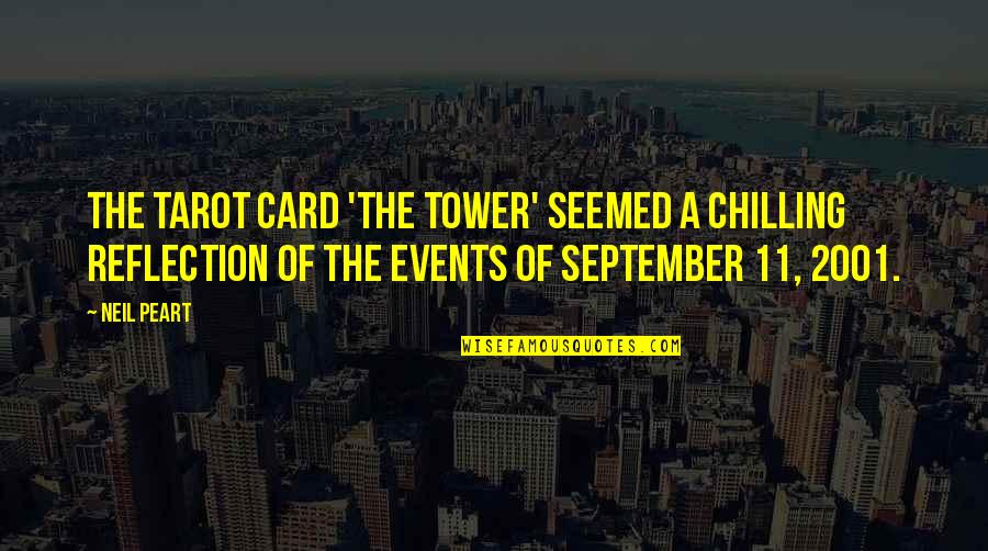 Irvin Cobb Quotes By Neil Peart: The tarot card 'The Tower' seemed a chilling