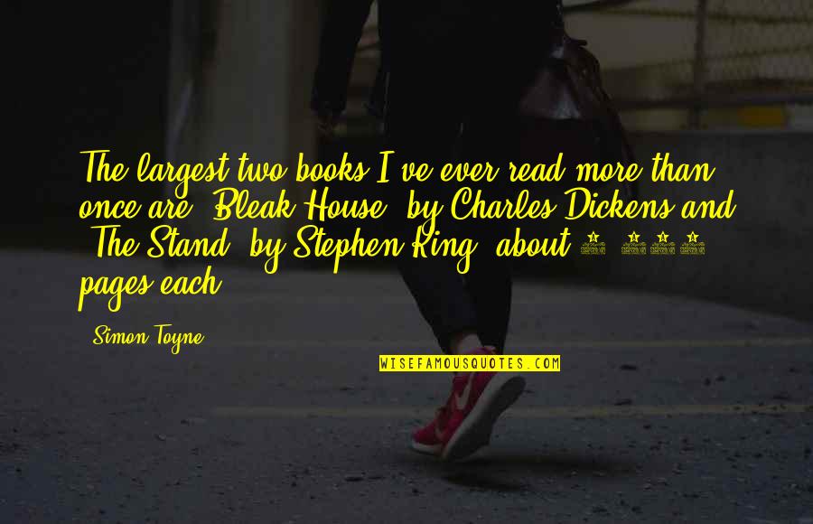 Is This Your King Quotes By Simon Toyne: The largest two books I've ever read more