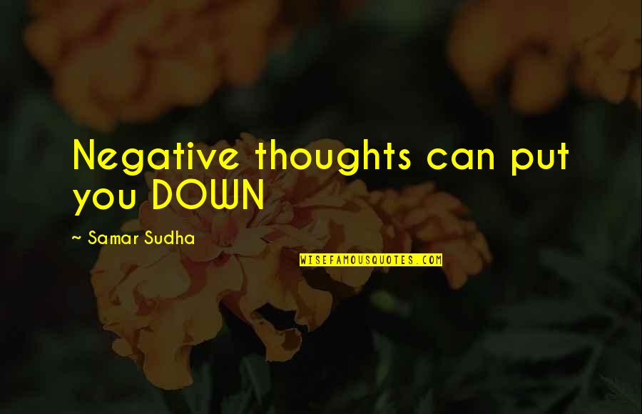 Ivanisevic Trump Quotes By Samar Sudha: Negative thoughts can put you DOWN