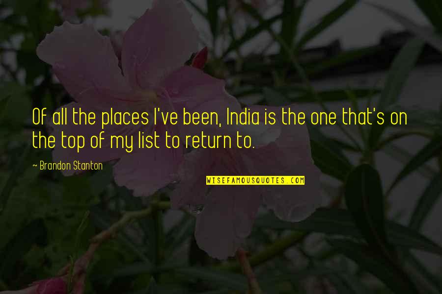 Jakovljevic Kragujevac Quotes By Brandon Stanton: Of all the places I've been, India is
